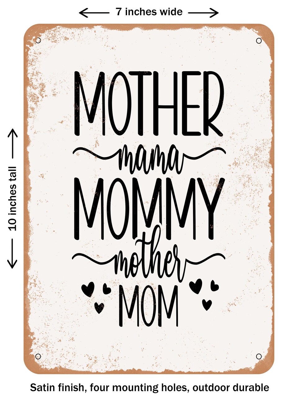 DECORATIVE METAL SIGN - Mother Mama Mommy Mother Mom - Vintage Rusty Look